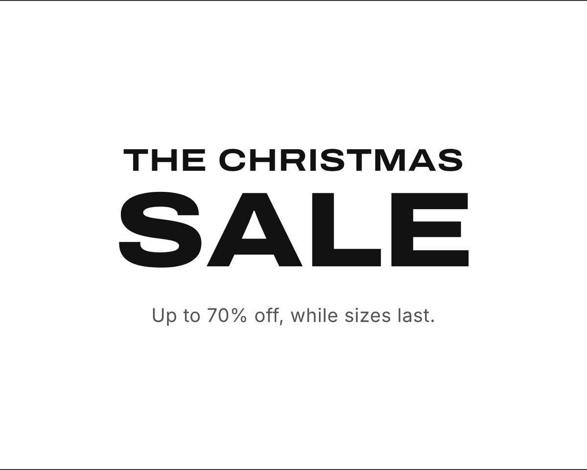 The Christmas Sale. Up to 70% off, while sizes last.